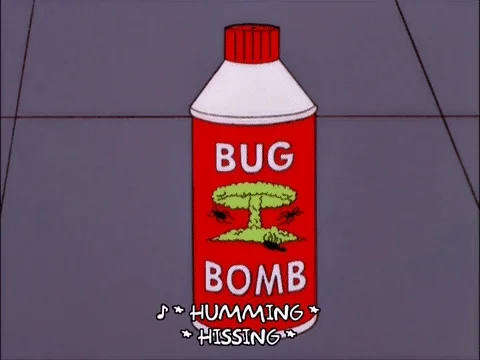 Mr. Burns presses activates a spray can namely Bug Bomb and takes a step back when it stars hissing und humming