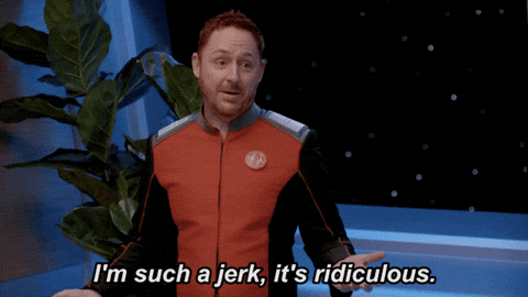 A guy shrugging and say I'm such a jerk, it's ridiculous.