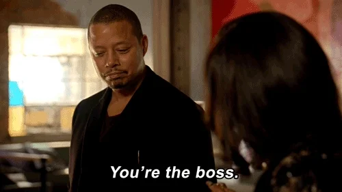 You're the boss